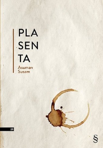 Plasenta Asuman Susam Everest Yayınları