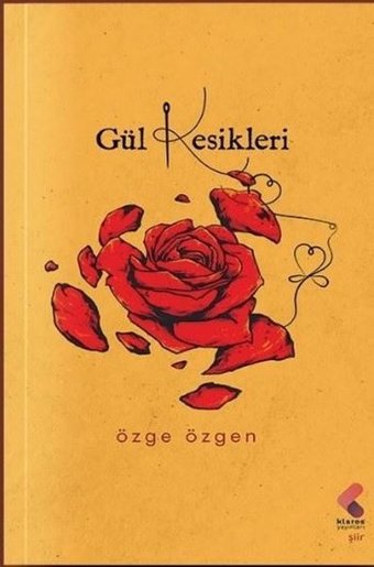 Gül Kesikleri Özge Özgen Klaros Yayınları