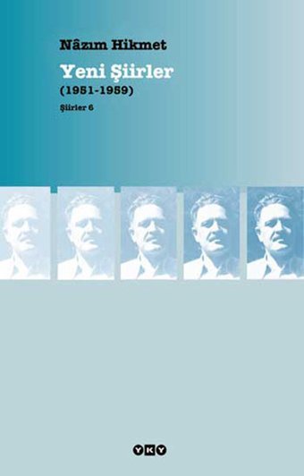 Yeni Şiirler - Şiirler 6 Nazım Hikmet Yapı Kredi Yayınları