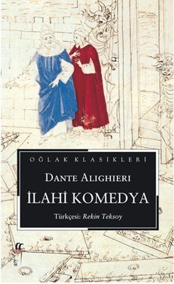 İlahi Komedya - Cehennem Araf Cennet Dante Alighieri Oğlak Yayıncılık