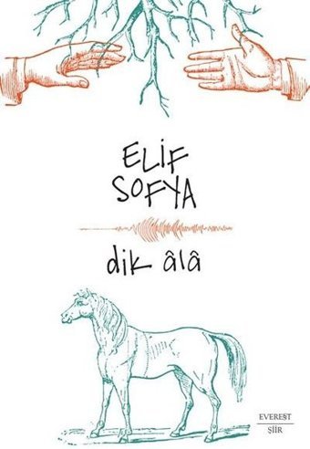 Dik Ala Elif Sofya Everest Yayınları