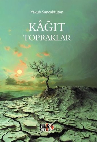 Kağıt Topraklar Yakub Sancaktutan Tilki Kitap