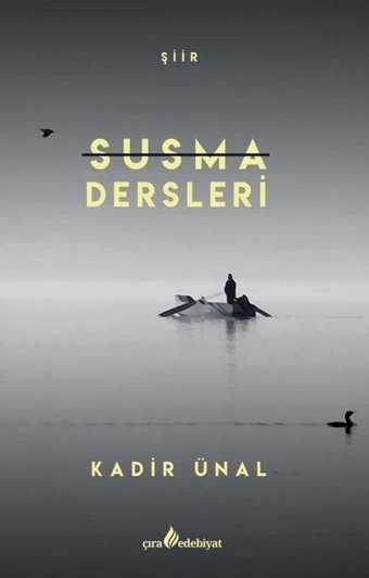 Susma Dersleri Kadir Ünal Çıra Yayınları
