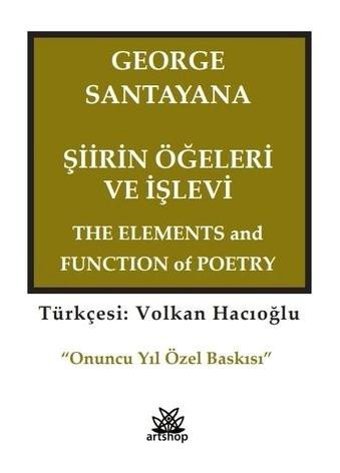 Şiirin Öğeleri ve İşlevi George Santayana Artshop Yayıncılık