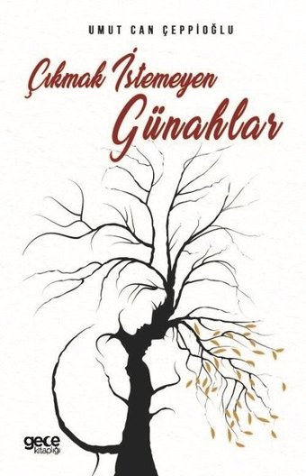 Çıkmak İstemeyen Günahlar Umut Can Çeppioğlu Gece Kitaplığı