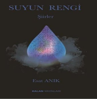 Suyun Rengi Esat Anık Kalan Yayınları