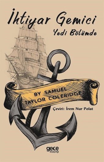 İhtiyar Gemici Samuel Taylor Coleridge Gece Kitaplığı