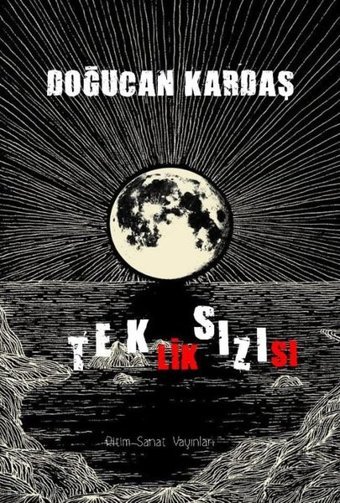 Teklik Sızısı Doğucan Kardaş Ritim Sanat Yayınları