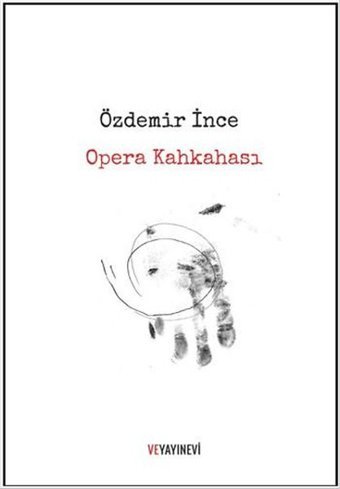 Opera Kahkahası Özdemir İnce Ve Yayınevi