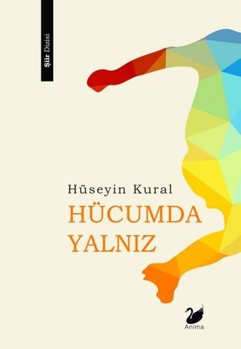 Hücumda Yalnız Hüseyin Kural Anima
