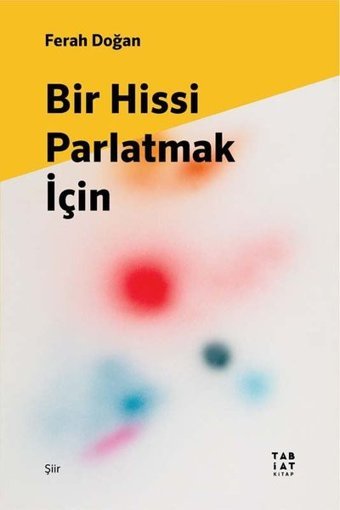 Bir Hissi Parlatmak Ferah Doğan Tabiat Kitap