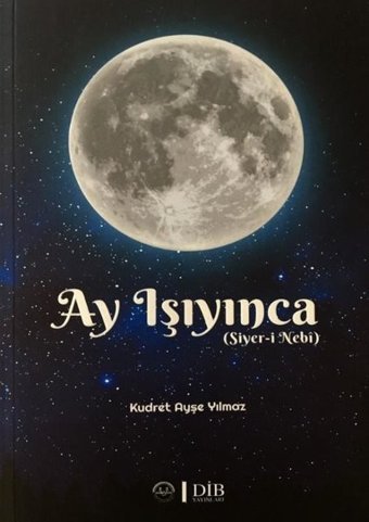 Ay Işıyınca Kudret Ayşe Yılmaz Diyanet İşleri Başkanlığı