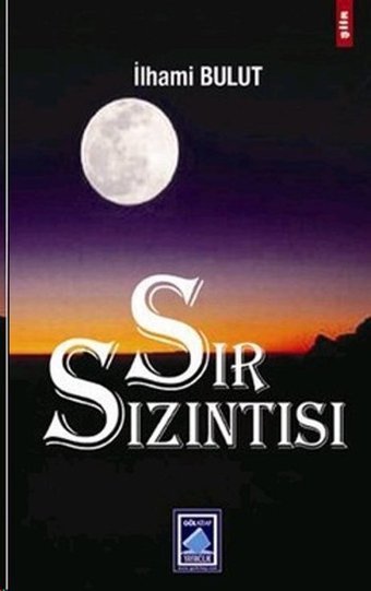 Sır Sızıntısı İlhami Bulut Göl Kitap