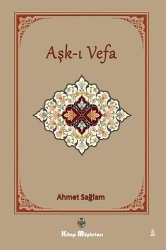 Aşk-ı Vefa Ahmet Sağlam Kitap Müptelası Yayınları
