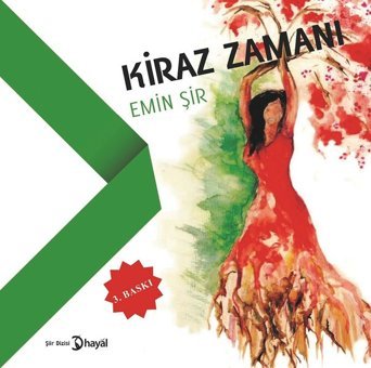 Kiraz Zamanı Emin Şir Hayal