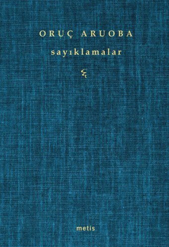 Sayıklamalar Oruç Aruoba Metis Yayınları