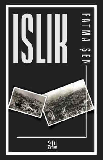 Islık Fatma Şen 40 Kitap