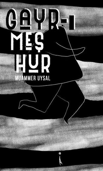Gayr-ı Meşhur Muammer Uysal İkinci Adam Yayınları