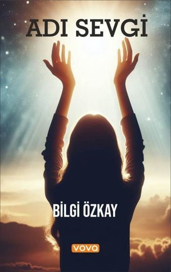 Adı Sevgi Bilgi Özkay Vova Yayınları