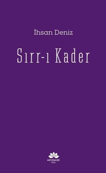 Sırr-ı Kader İhsan Deniz Mevsimler Kitap