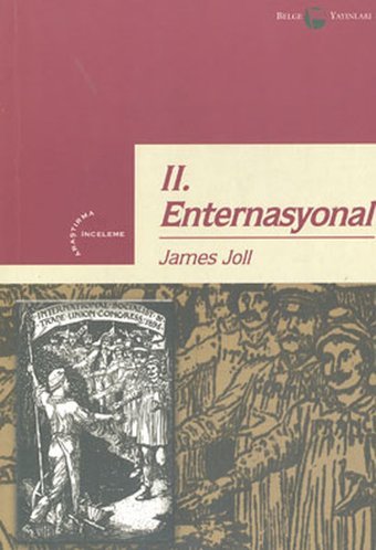İkinci Enternasyonal James Joll Belge Yayınları