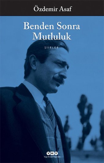 Benden Sonra Mutluluk Özdemir Asaf Yapı Kredi Yayınları