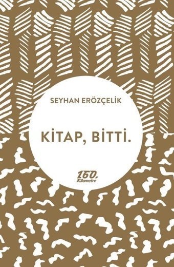 Kitap Bitti Seyhan Erözçelik 160.Kilometre