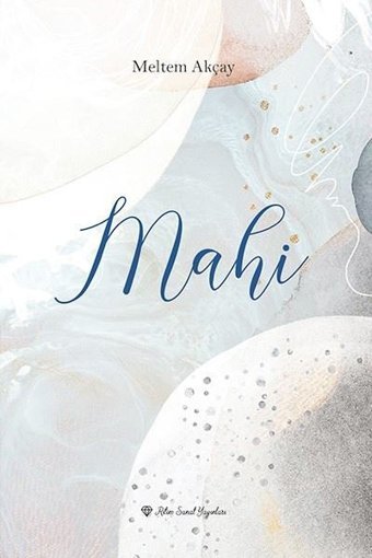 Mahi Meltem Akçay Ritim Sanat Yayınları