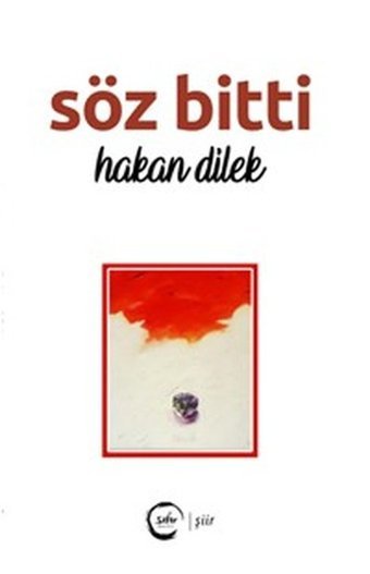 Söz Bitti Hakan Dilek Sıfır Yayınları