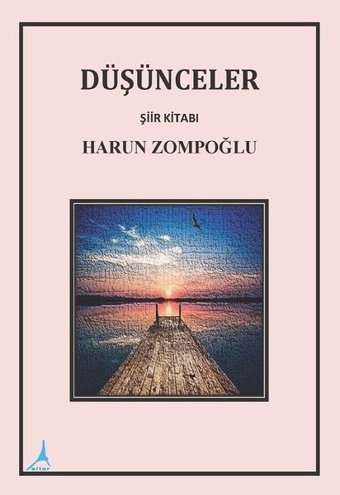 Düşünceler - Şiir Kitabı Harun Zompoğlu Alter Yayınları