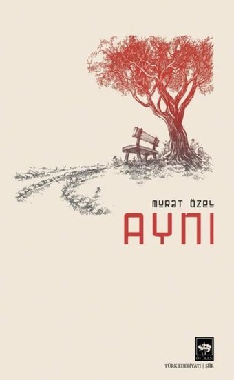 Aynı Murat Özel Ötüken Neşriyat