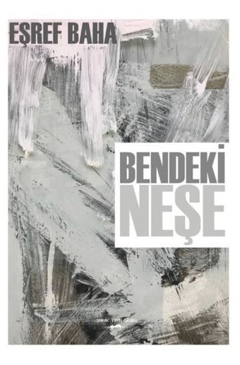 Bendeki Neşe Eşref Baha Sokak Kitapları Yayınları