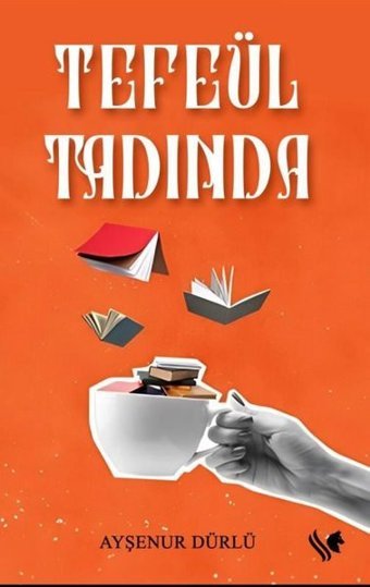 Tefeül Tadında Ayşenur Dürlü S.S International Publishing