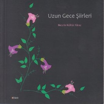 Uzun Gece Şiirleri Nesrin Kültür Kiraz Kibele