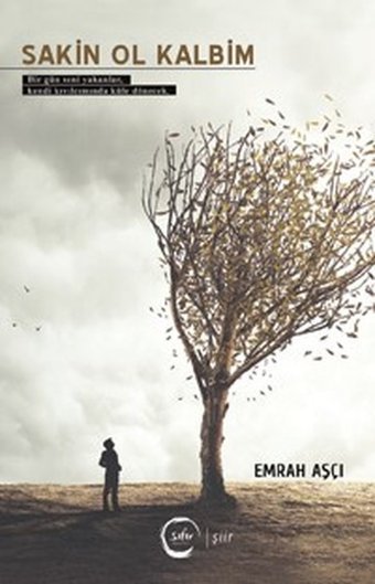 Sakin Ol Kalbim Emrah Aşçı Sıfır Yayınları