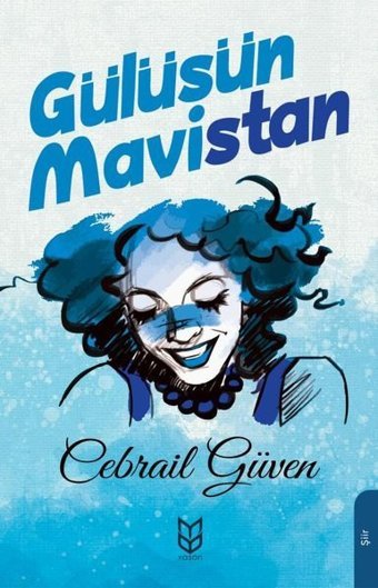 Gülüşün Mavistan Cebrail Güven Yason Yayıncılık