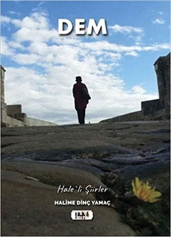 Dem - Hale'li Şiirler Halime Dinç Yamaç Tilki Kitap