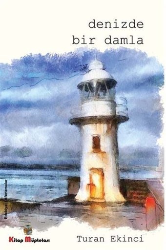 Denizde Bir Damla Turan Ekinci Kitap Müptelası Yayınları