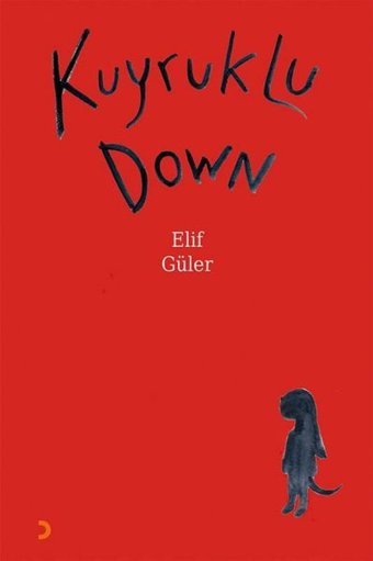 Kuyruklu Down Elif Güler Cinius