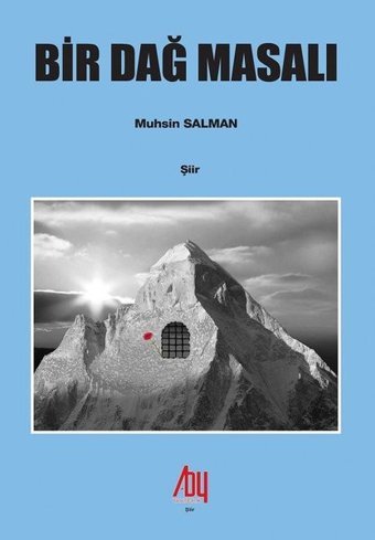 Bir Dağ Masalı Muhsin Salman Baygenç Yayıncılık