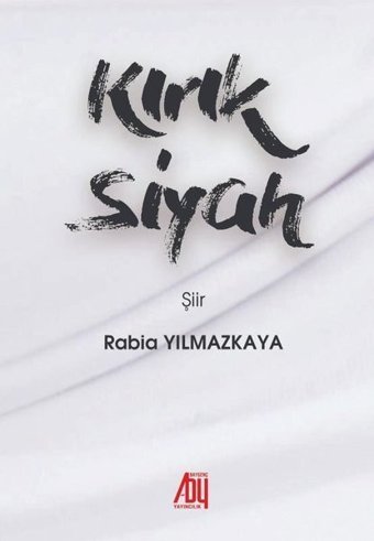 Kırık Siyah Rabia Yılmazkaya Baygenç Yayıncılık
