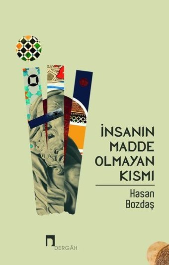İnsanın Madde Olmayan Kısmı Hasan Bozdaş Dergah Yayınları