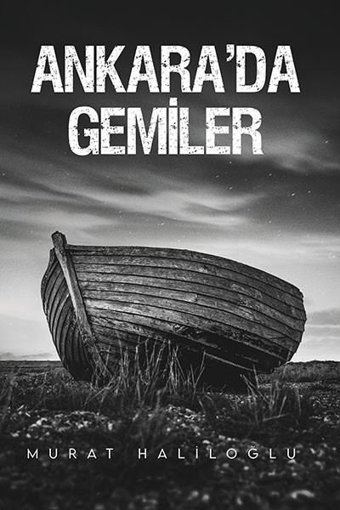 Ankara'da Gemiler Murat Haliloğlu Ritim Sanat Yayınları