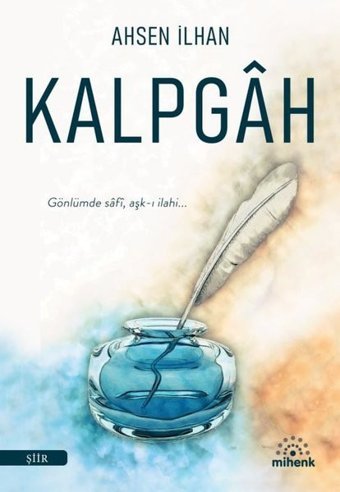Kalpgah Ahsen İlhan Mihenk Kitap