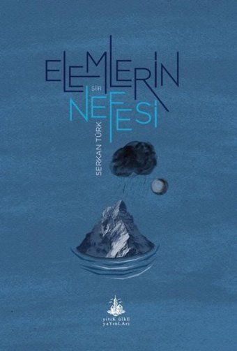 Elemlerin Nefesi Serkan Türk Yitik Ülke Yayınları