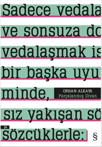 Parçalanmış Divan Orhan Alkaya Everest Yayınları