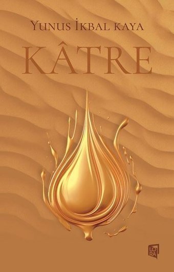 Katre Yunus İkbal Kaya Lora Yayıncılık
