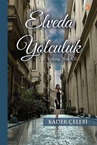 Elveda Yolculuk Kader Çelebi Cinius