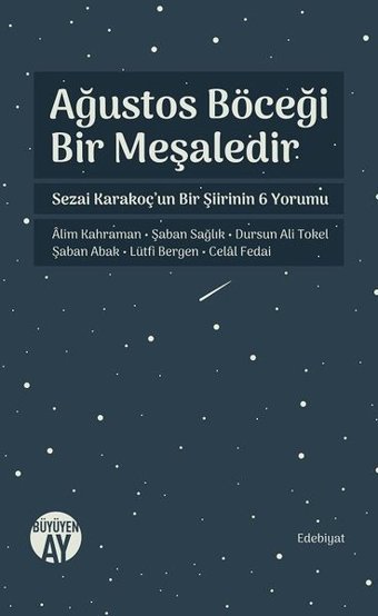 Ağustos Böceği Bir Meşaledir Kolektif Büyüyenay Yayınları