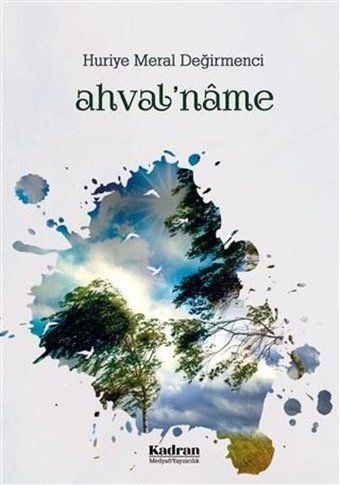 Ahval'name Huriye Meral Değirmenci Kadran Medya&Yayıncılık